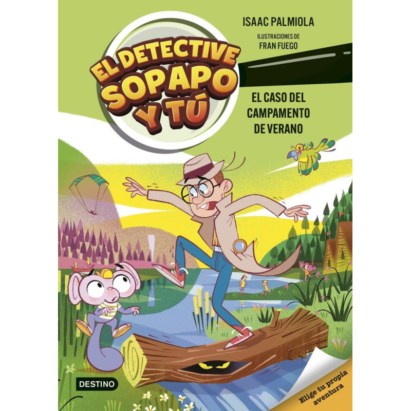 EL DETECTIVE SOPAPO Y TÚ 3, EL CASO DEL CAMPAMENTO DE VERANO