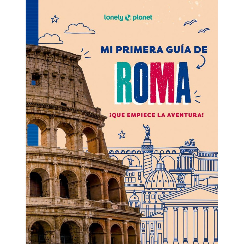 MI PRIMERA GUÍA DE ROMA, LONELY PLANET JUNIOR