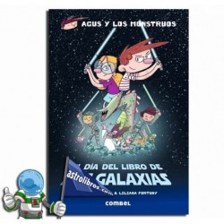 EL DÍA DEL LIBRO DE LAS GALAXIAS, AGUS Y LOS MONSTRUOS