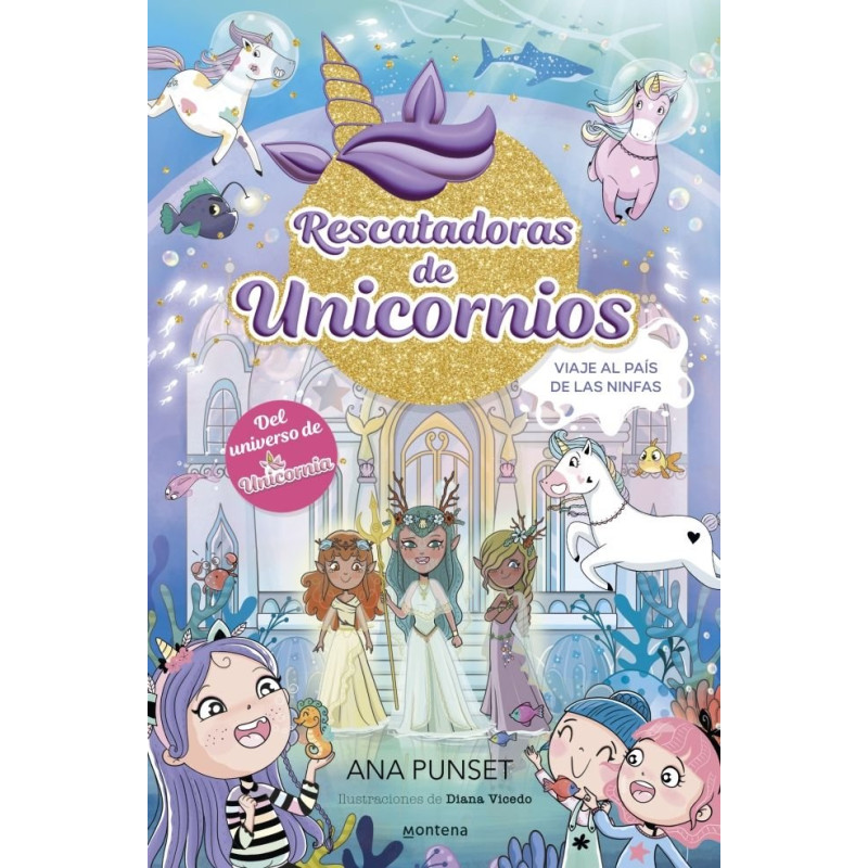 RESCATADORAS DE UNICORNIOS 7, VIAJE AL PAÍS DE LAS NINFAS