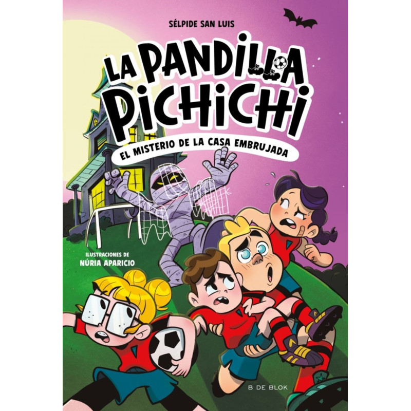 LA PANDILLA PICHICHI 5, EL MISTERIO DE LA CASA EMBRUJADA