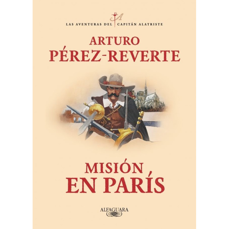 MISIÓN EN PARÍS (LAS AVENTURAS DEL CAPITÁN ALATRISTE 8)