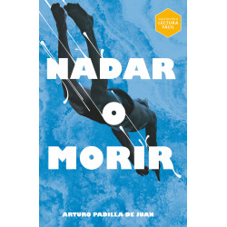 NADAR O MORIR, LECTURA FÁCIL