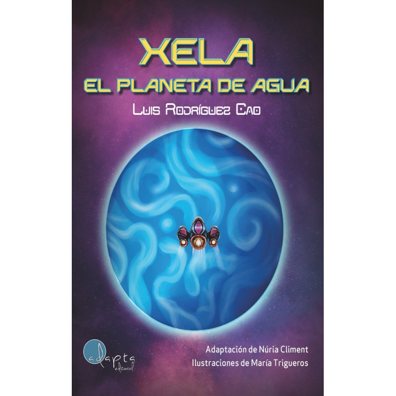 XELA EL PLANETA DE AGUA, LECTURA FÁCIL