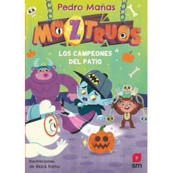 MOZTRUOS 9, LOS CAMPEONES DEL PATIO