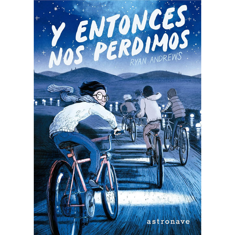 Y ENTONCES NOS PERDIMOS, CÓMICS JUVENILES