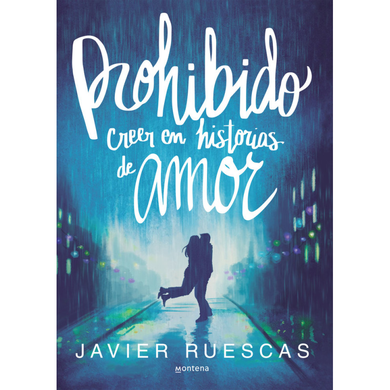 PROHIBIDO CREER EN HISTORIAS DE AMOR