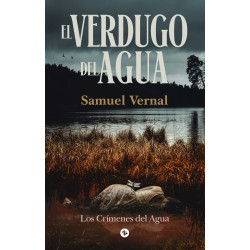 EL VERDUGO DEL AGUA, LOS CRÍMENES DEL AGUA I