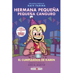 HERMANA PEQUEÑA, PEQUEÑA CANGURO 6, EL CUMPLEAÑOS DE KAREN