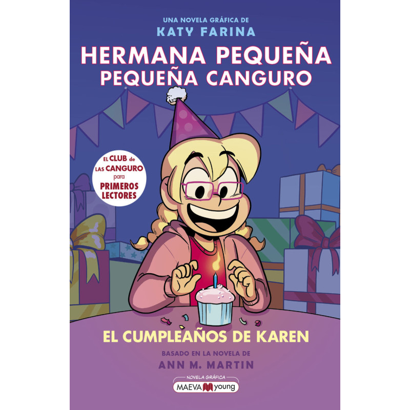 HERMANA PEQUEÑA, PEQUEÑA CANGURO 6, EL CUMPLEAÑOS DE KAREN