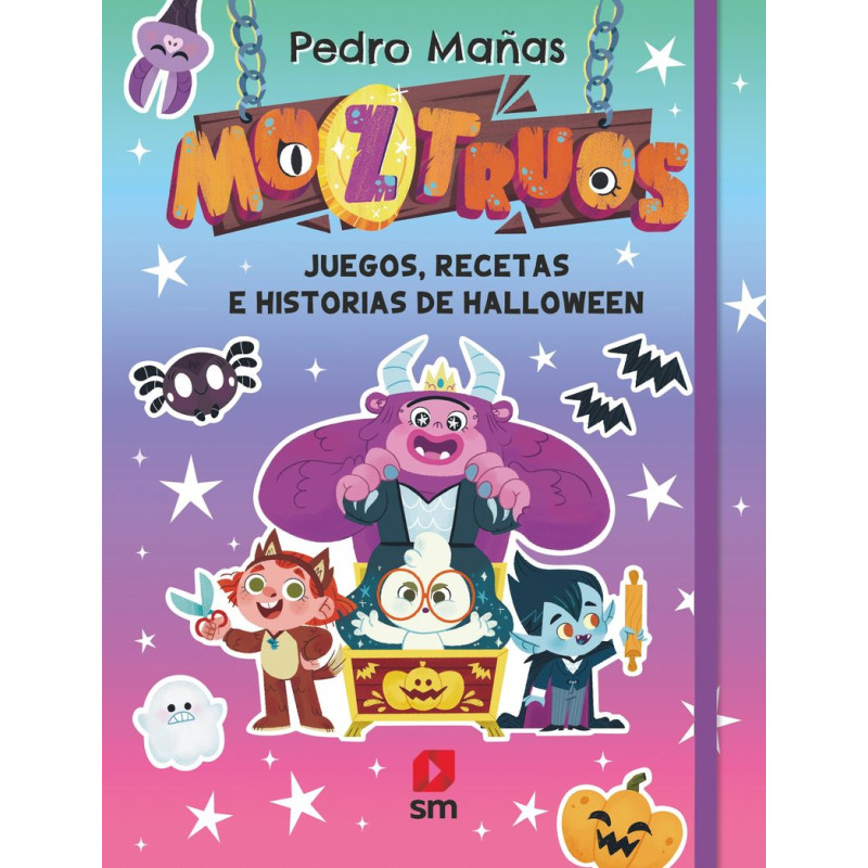 MOZTRUOS - JUEGOS, RECETAS E HISTORIAS DE HALLOWEEN