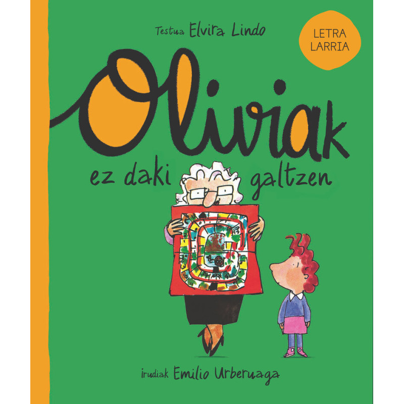 OLIVIAK EZ DAKI GALTZEN