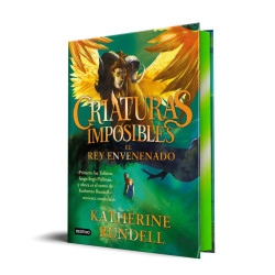 CRIATURAS IMPOSIBLES 2, EL REY ENVENENADO