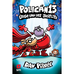 POLICÁN 13, ÉRASE UNA VEZ JOSELITO