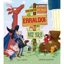 IPUIN HONETAN EZ DAGO ERRALDOI BAKAR BAT ERE