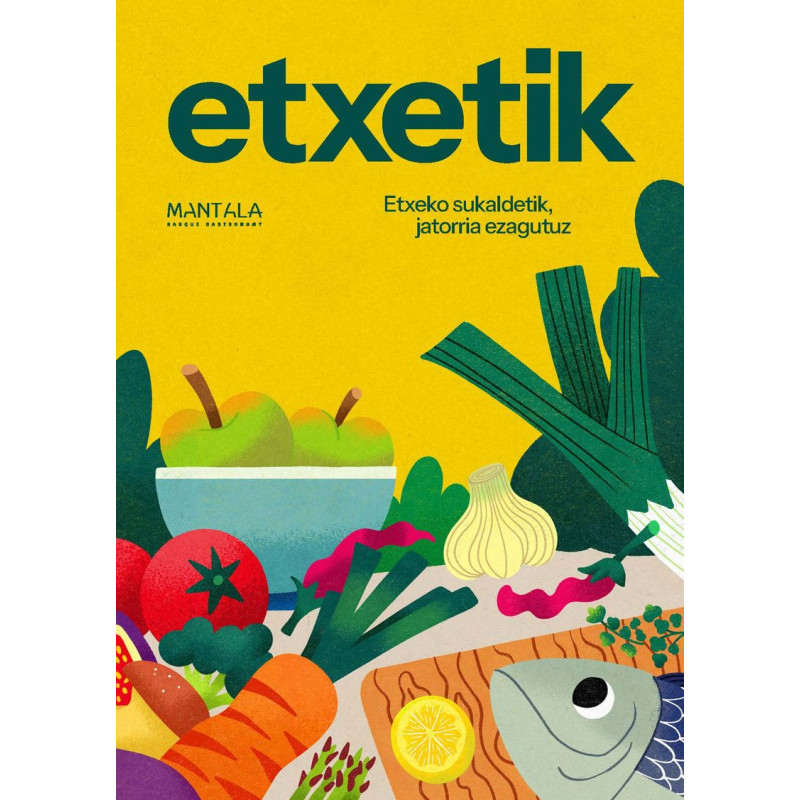 ETXETIK - ETXEKO SUKALDETIK, JATORRIA EZAGUTUZ