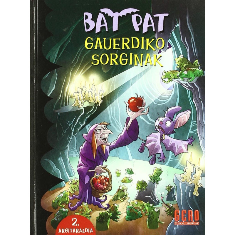 BAT PAT 2, GAUERDIKO SORGINAK