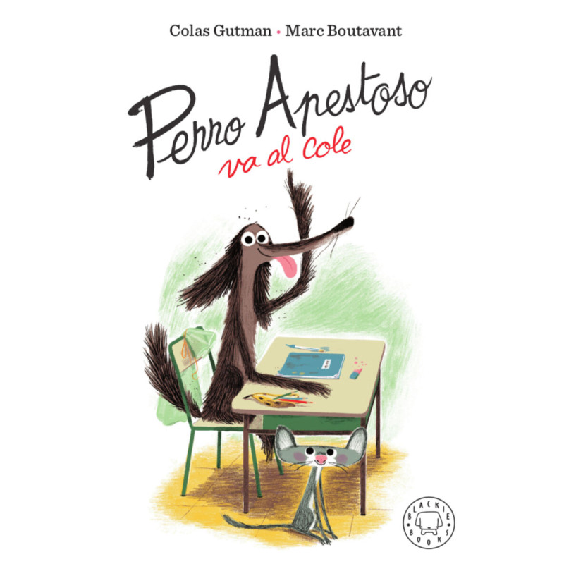 PERRO APESTOSO VA AL COLE, LIBRO 2