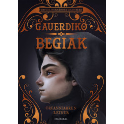 GAUERDIKO BEGIAK 3, ORCANSTARREN LEINUA