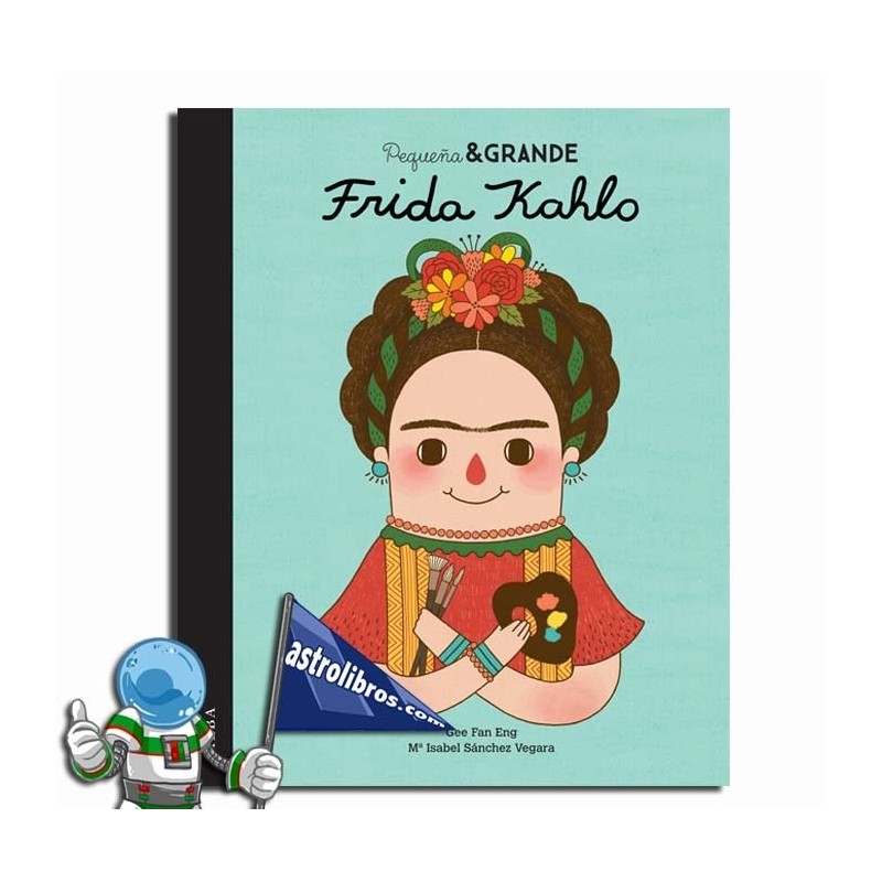 Frida Kahlo | Pequeña & Grande 2 Frida Kahlo | Pequeña & Grande 2