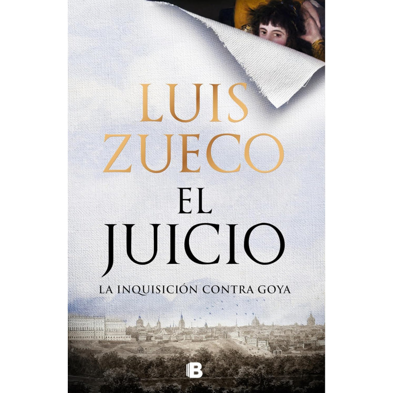 EL JUICIO, LA INQUISICIÓN CONTRA GOYA