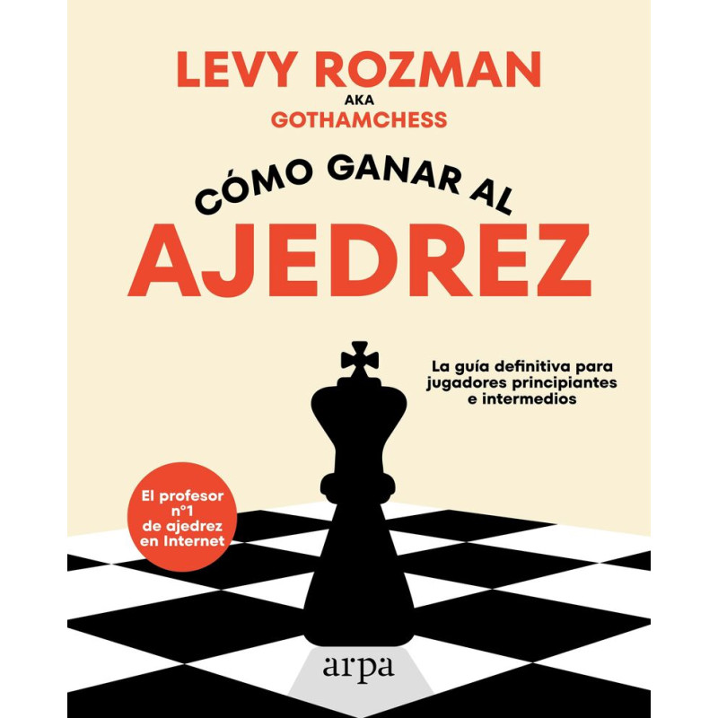 CÓMO GANAR AL AJEDREZ