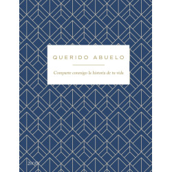 QUERIDO ABUELO, COMPARTE CONMIGO LA HISTORIA DE TU VIDA