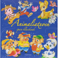 ANIMALIATXOEN IPUIN KLASIKOAK