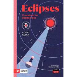 ECLIPSES, CUANDO LA LUZ DESAPARECE