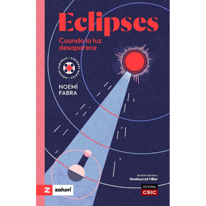 ECLIPSES, CUANDO LA LUZ DESAPARECE