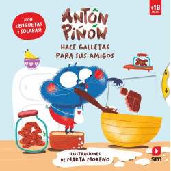ANTÓN PIÑÓN HACE GALLETAS PARA SUS AMIGOS | LIBRO CON SOLAPAS