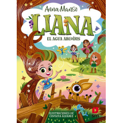 LIANA 3, EL AGUA ARCOÍRIS