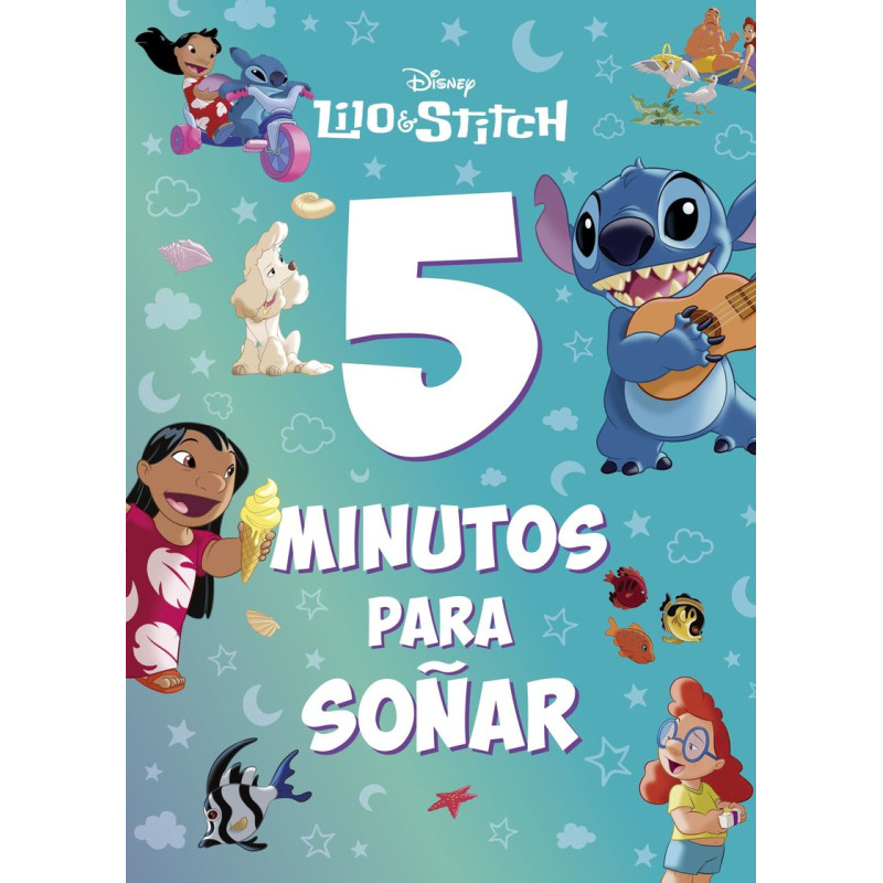 LILO & STITCH. 5 MINUTOS SOÑAR