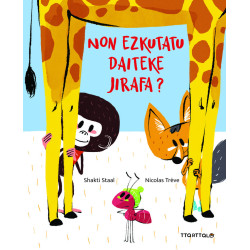 NON EZKUTATU DAITEKE JIRAFA?