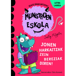 MUNSTROEN ESKOLA 16, JONEN HARKAITZAK ZEIN BEREZIAK DIREN!