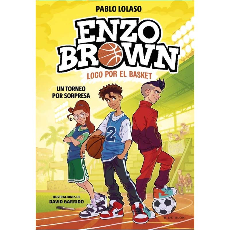 ENZO BROWN: LOCO POR EL BASKET 3, UN TORNEO POR SORPRESA