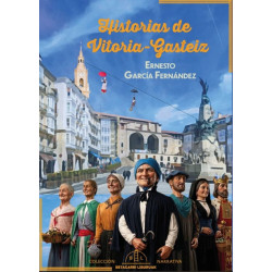 Historias de Vitoria-Gasteiz | Ernesto García