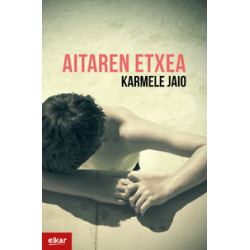 Aitaren etxea - Karmele Jaio