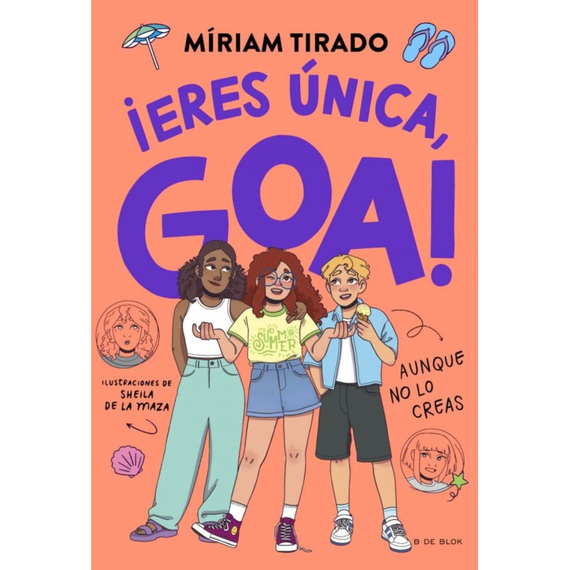 Me llamo Goa 12: ¡Eres única, Goa! - Miriam Tirado