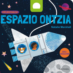 ESPAZIO ONTZIA, ESPLORATZAILEAK