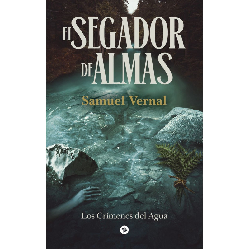 El Segador De Almas - Los Crimenes Del Agua 2 - Samuel Vernal