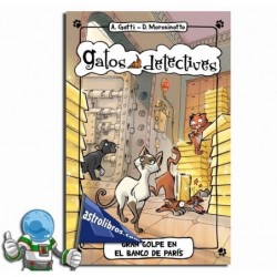 GATOS DETECTIVES 6, GRAN GOLPE EN EL BANCO DE PARIS