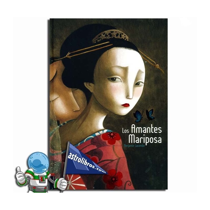 LOS AMANTES MARIPOSA, ÁLBUM ILUSTRADO, BENJAMIN LACOMBE