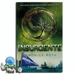 INSURGENTE, SAGA DIVERGENTE LIBRO 2