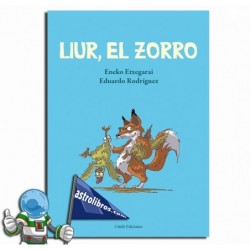 LIUR, EL ZORRO, ENEKO ETXEGARAI