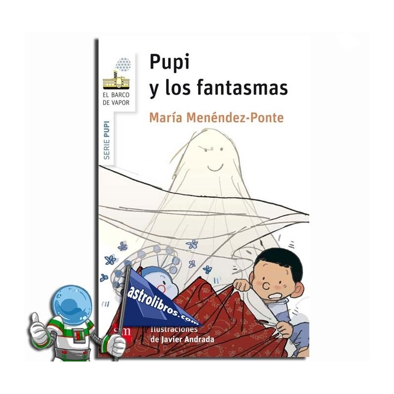 PUPI Y LOS FANTASMAS , PUPI SERIE BLANCA 2