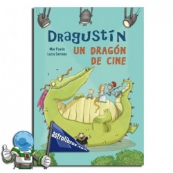 Dragustín, Un dragón de cine