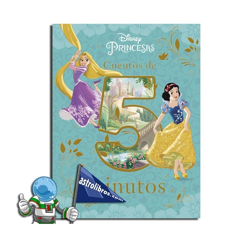 Princesas Disney, Cuentos de 5 minutos Princesas Disney, Cuentos de 5 minutos