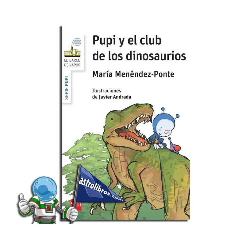PUPI Y EL CLUB DE LOS DINOSAURIOS , PUPI 3