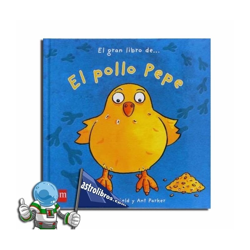 El gran libro de...El Pollo Pepe, Pop-up liburu El gran libro de...El Pollo Pepe, Pop-up liburu